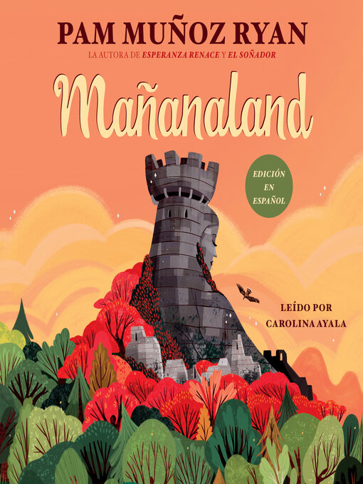 Title details for Mañanaland by Pam Muñoz Ryan - Wait list